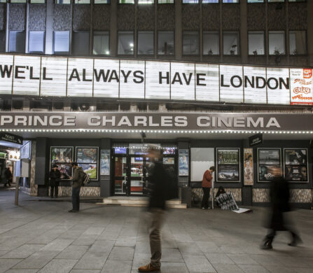 Display above the Prince Charles Cinema, originally commissioned by Time Out for London Loves Feature, Leicester Place, London, 2015 Photo © Rob Greig